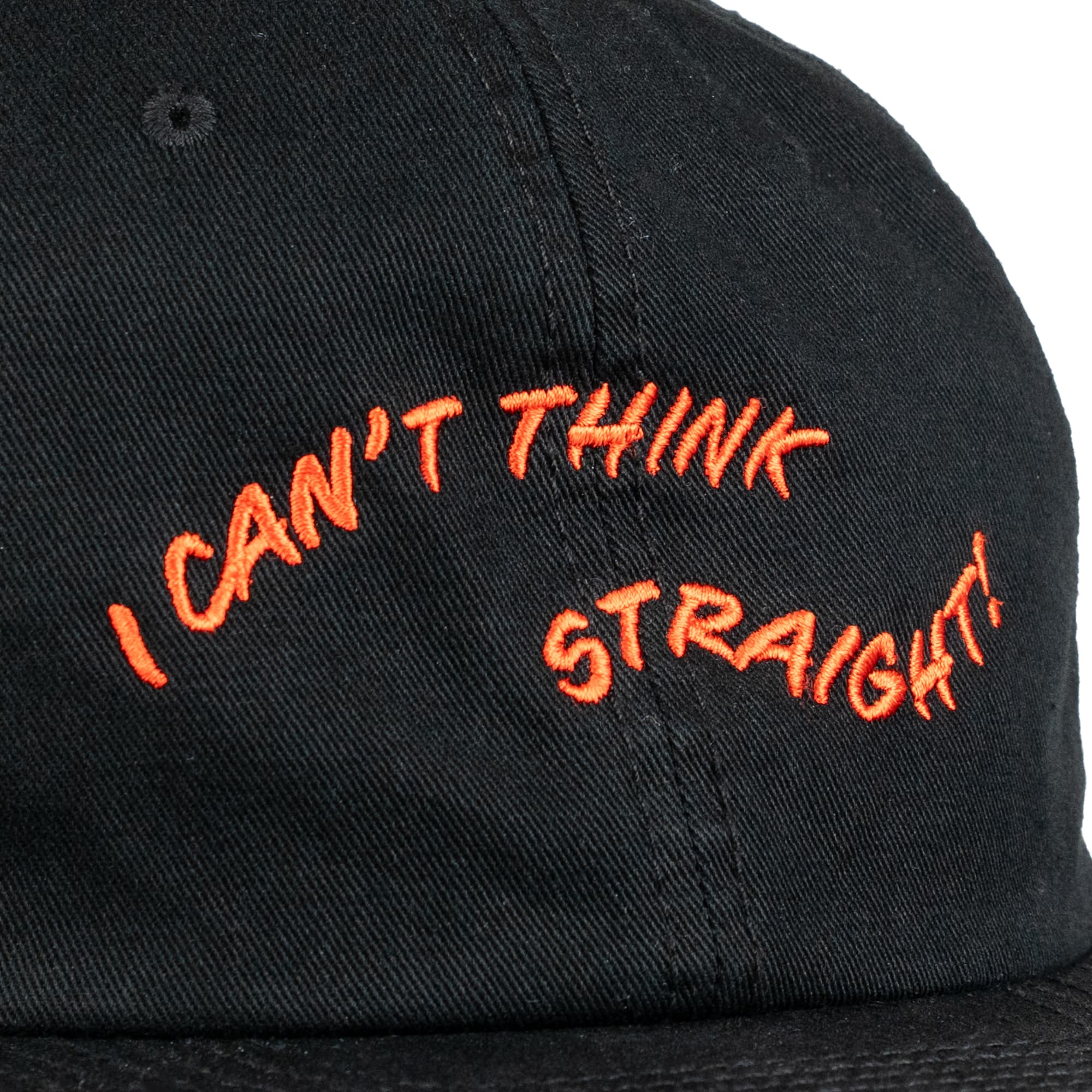 Black cap with orange text 'I CAN'T THINK STRAIGHT!' on a white background